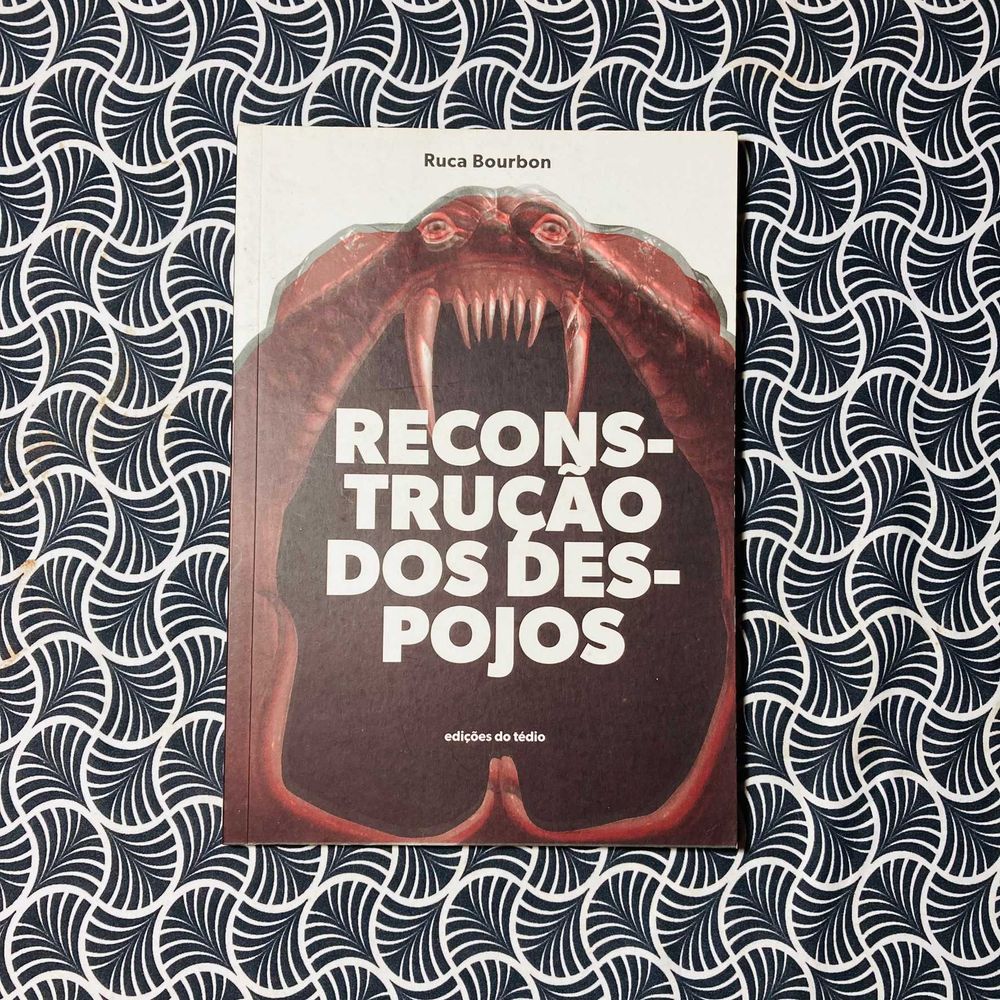 Reconstrução dos Despojos - Ruca Bourbon