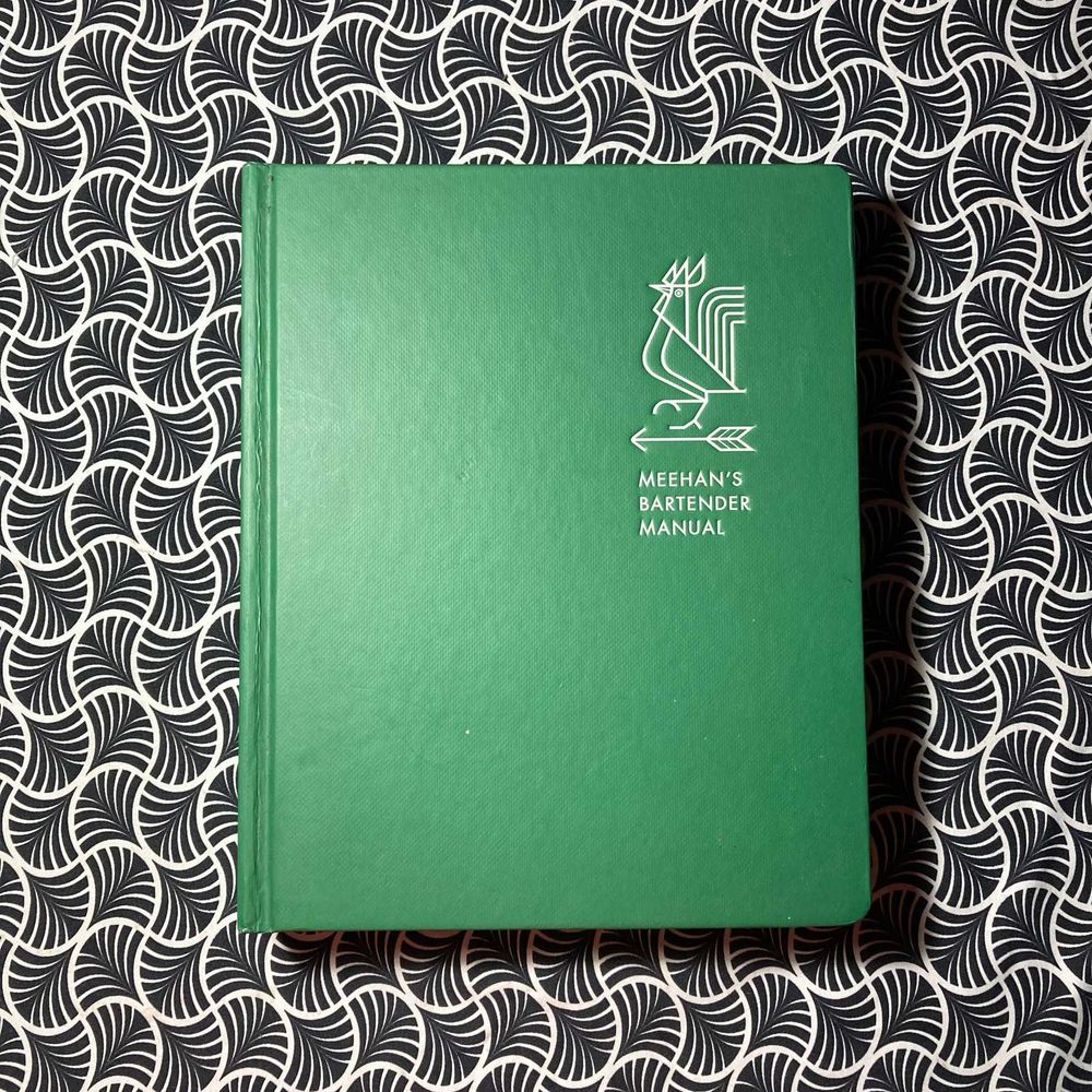 Meehan's Bartender Manual (1st edition) - Jim Meehan