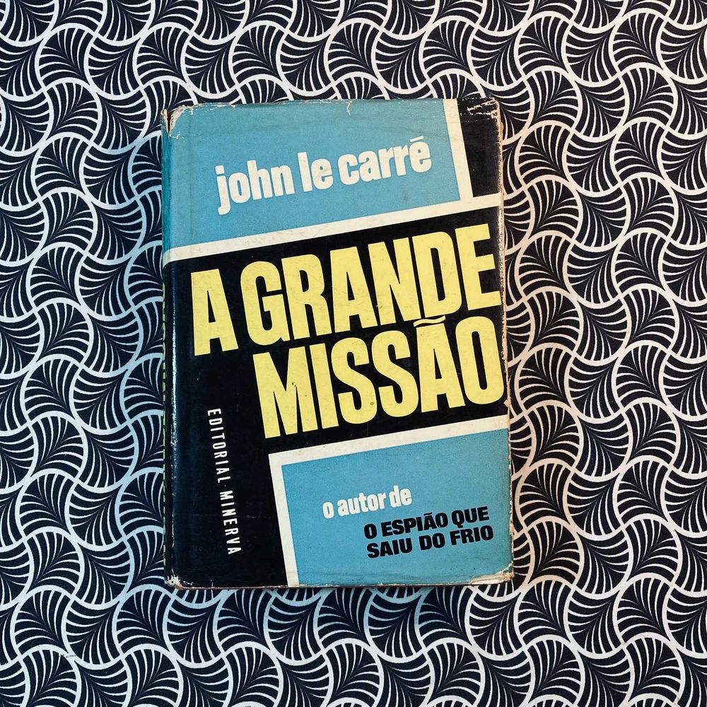 A Grande Missão - John Le Carré