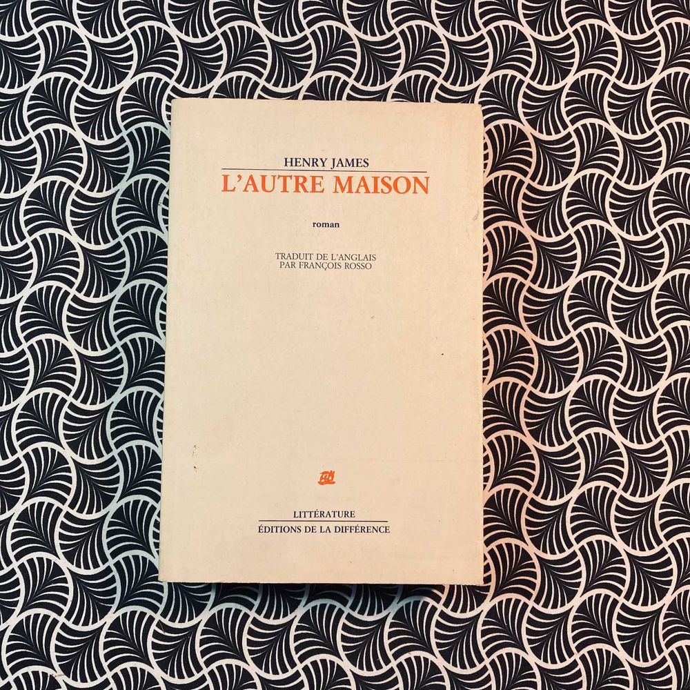 L'Autre Maison - Henry James