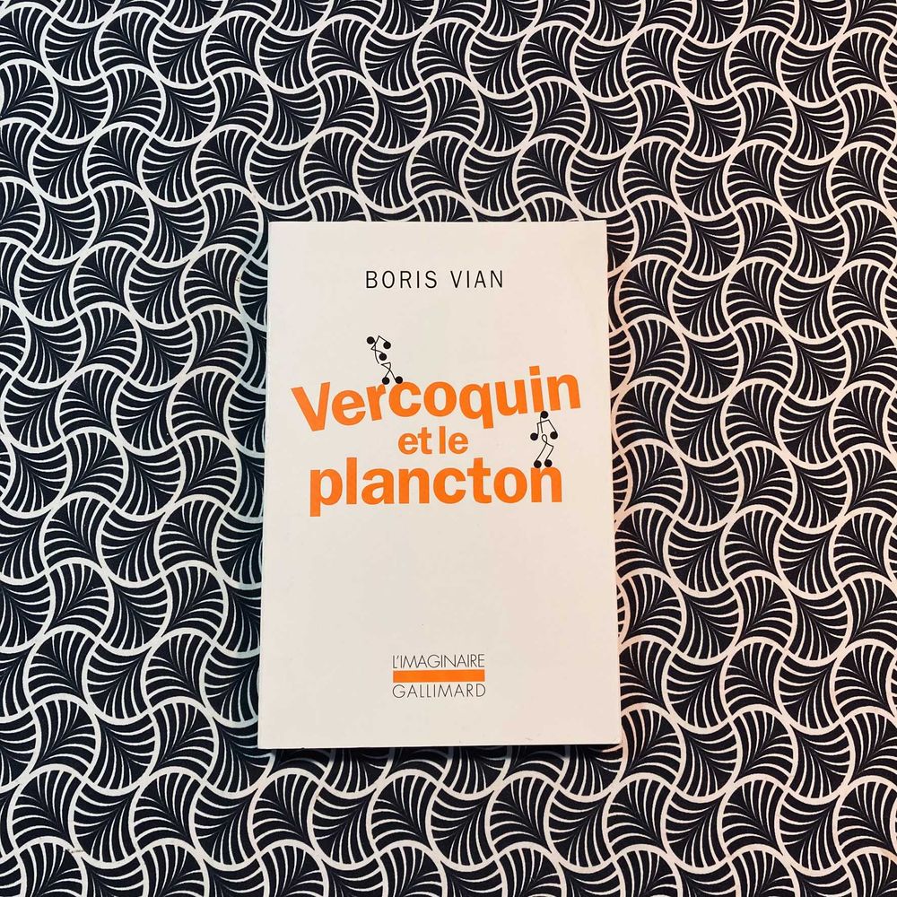 Vercoquin et le Plancton - Boris Vian