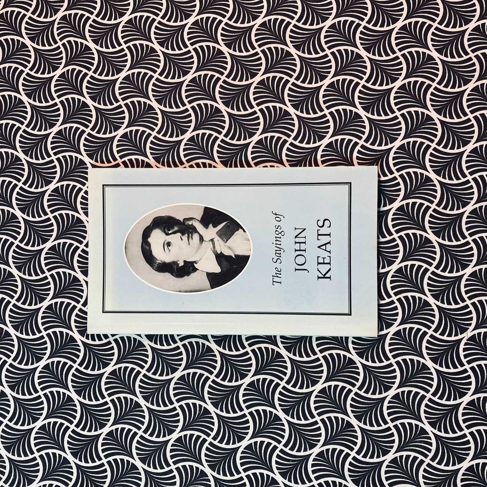 The Sayings of John Keats