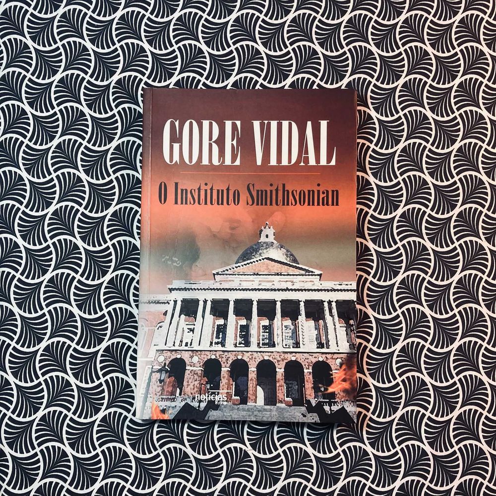 O Instituto Smithsonian - Gore Vidal