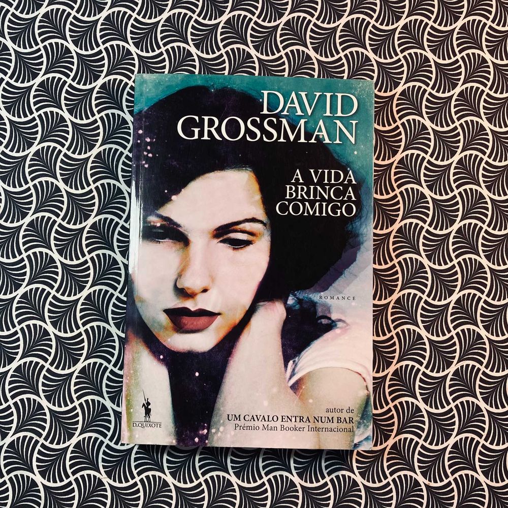 A Vida Brinca Comigo - David Grossman