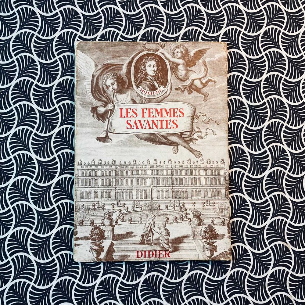 Les Femmes Savantes - Molière