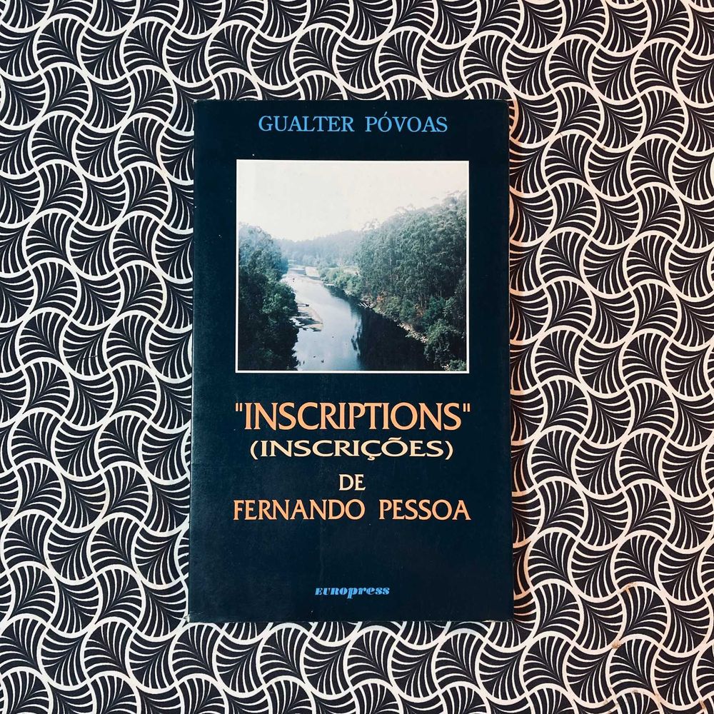 "Inscriptions" (Inscrições) de Fernando Pessoa - Gualter Póvoa