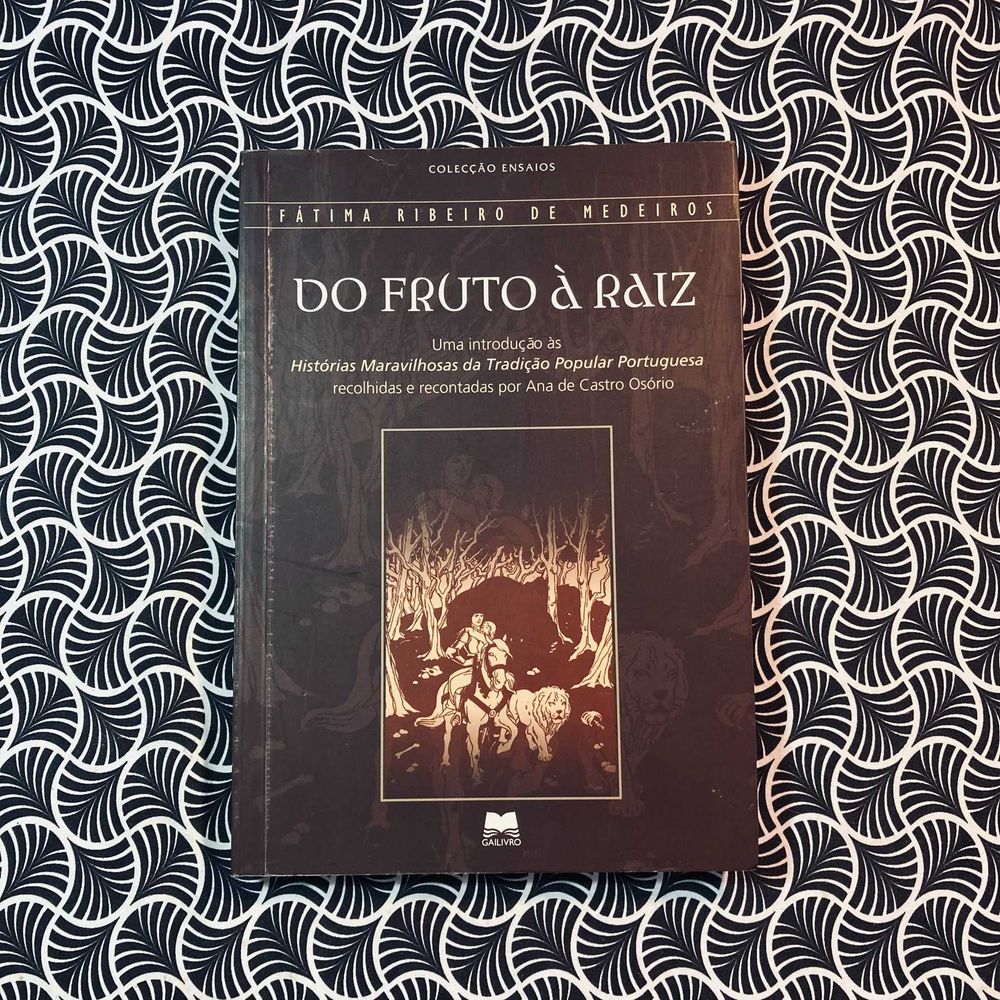 Do Fruto À Raíz: Uma Int. às Histórias Maravilhosas da Tradição...