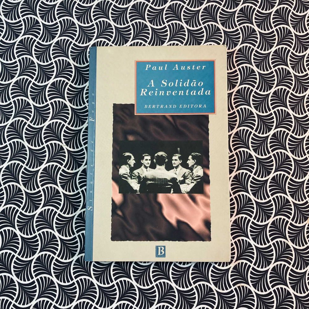 A Solidão Reinventada - Paul Auster