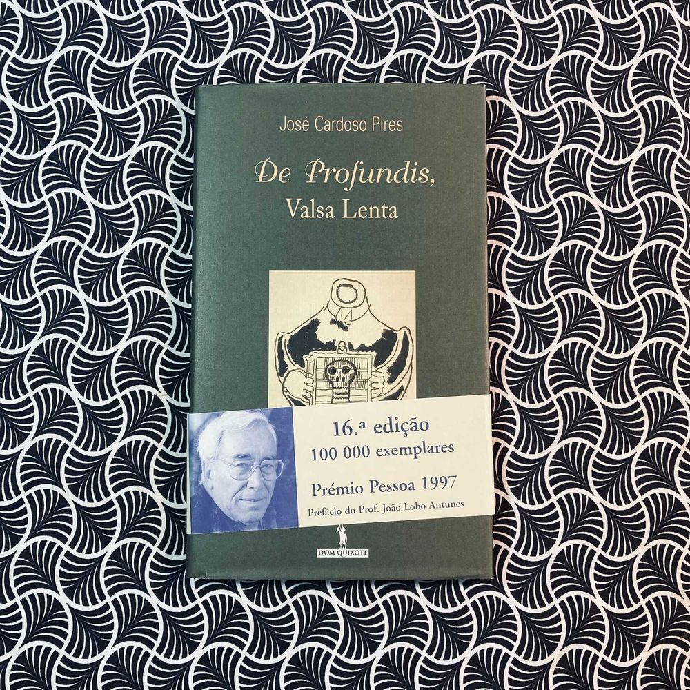 De Profundis, Valsa Lenta - José Cardoso Pires