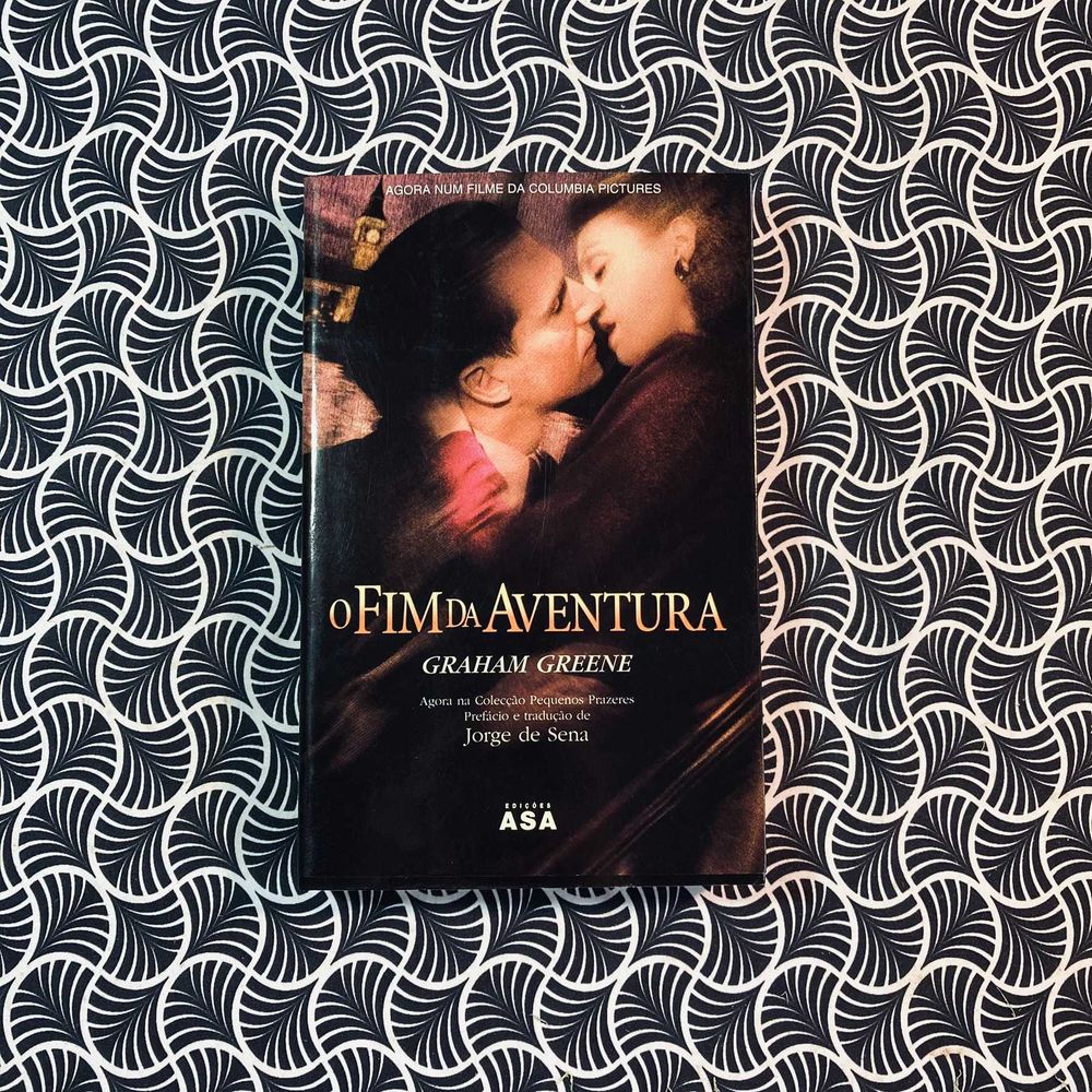 O Fim da Aventura - Graham Greene