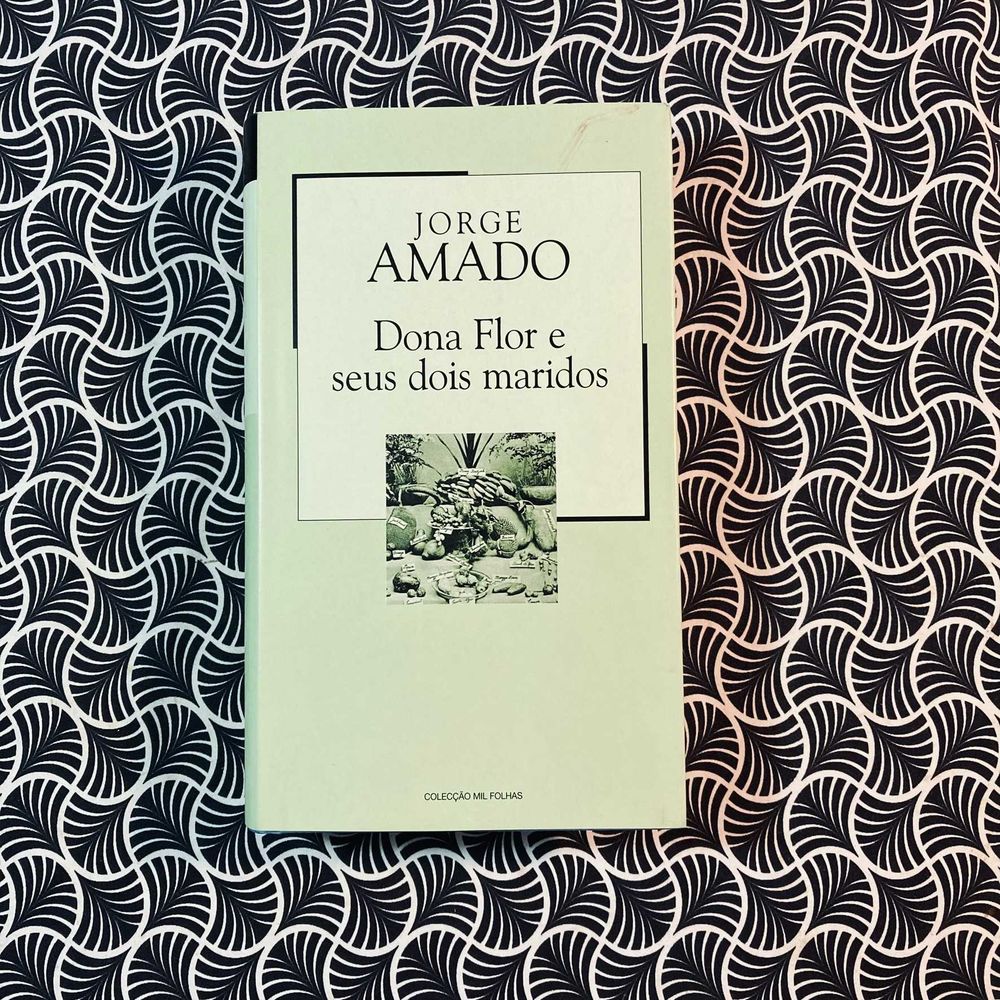 Dona Flor e Seus Dois Maridos - Jorge Amado