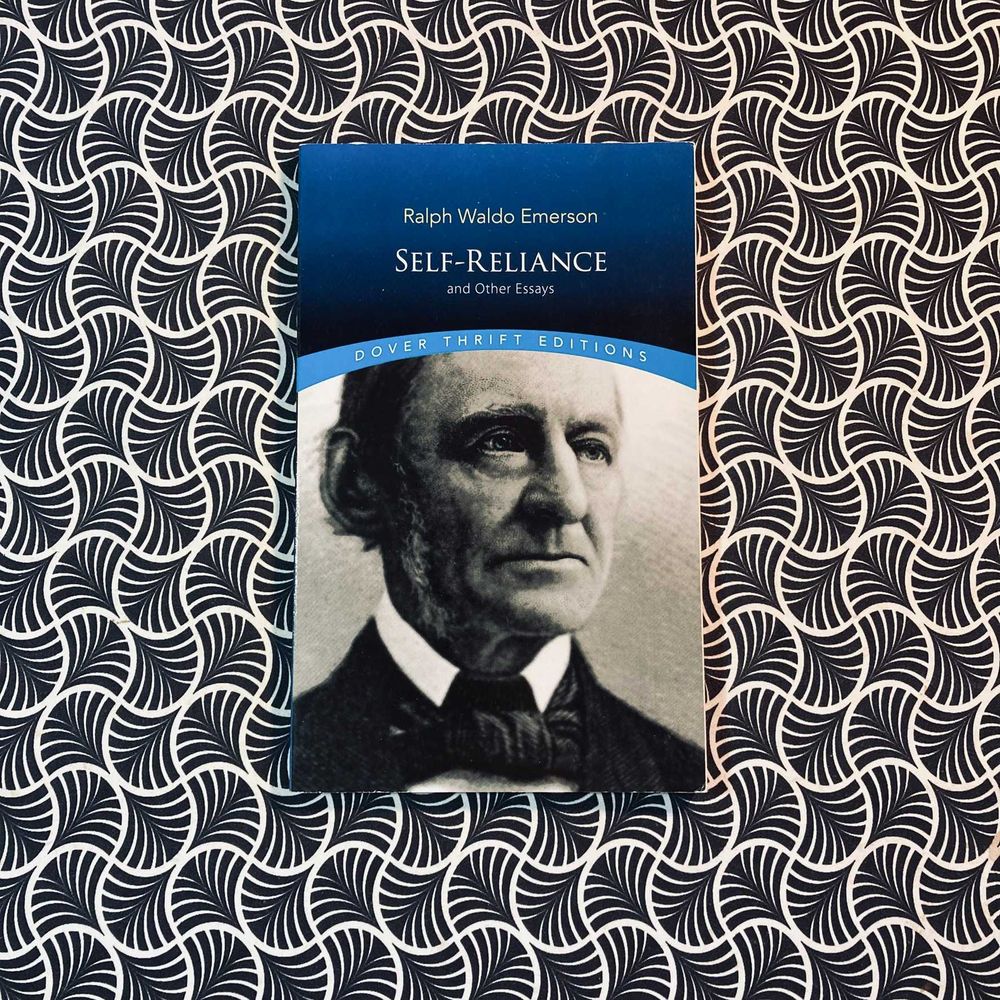 Self-Reliance - Ralph Waldo Emerson