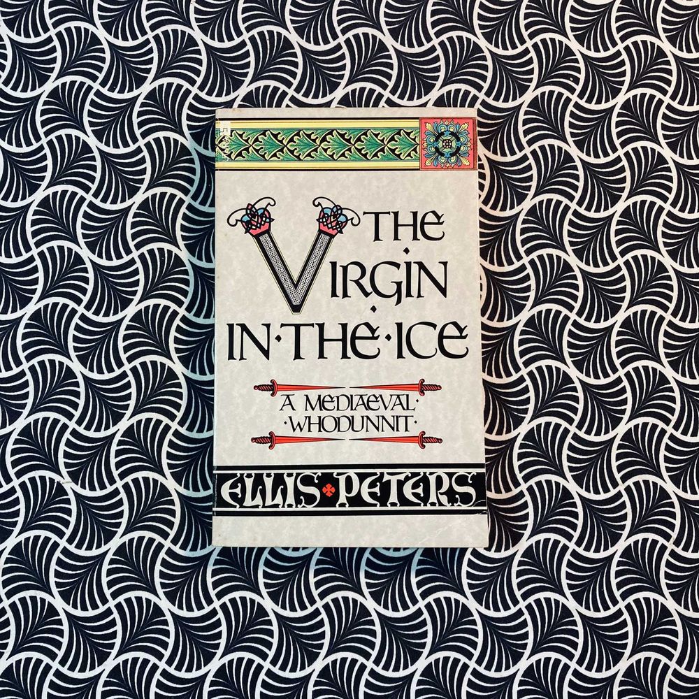 The Virgin in the Ice - Ellis Peters