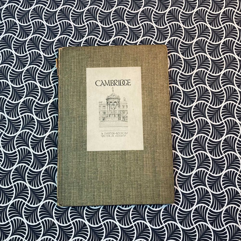 Cambridge: A Skethbook by Walter M. Keesey