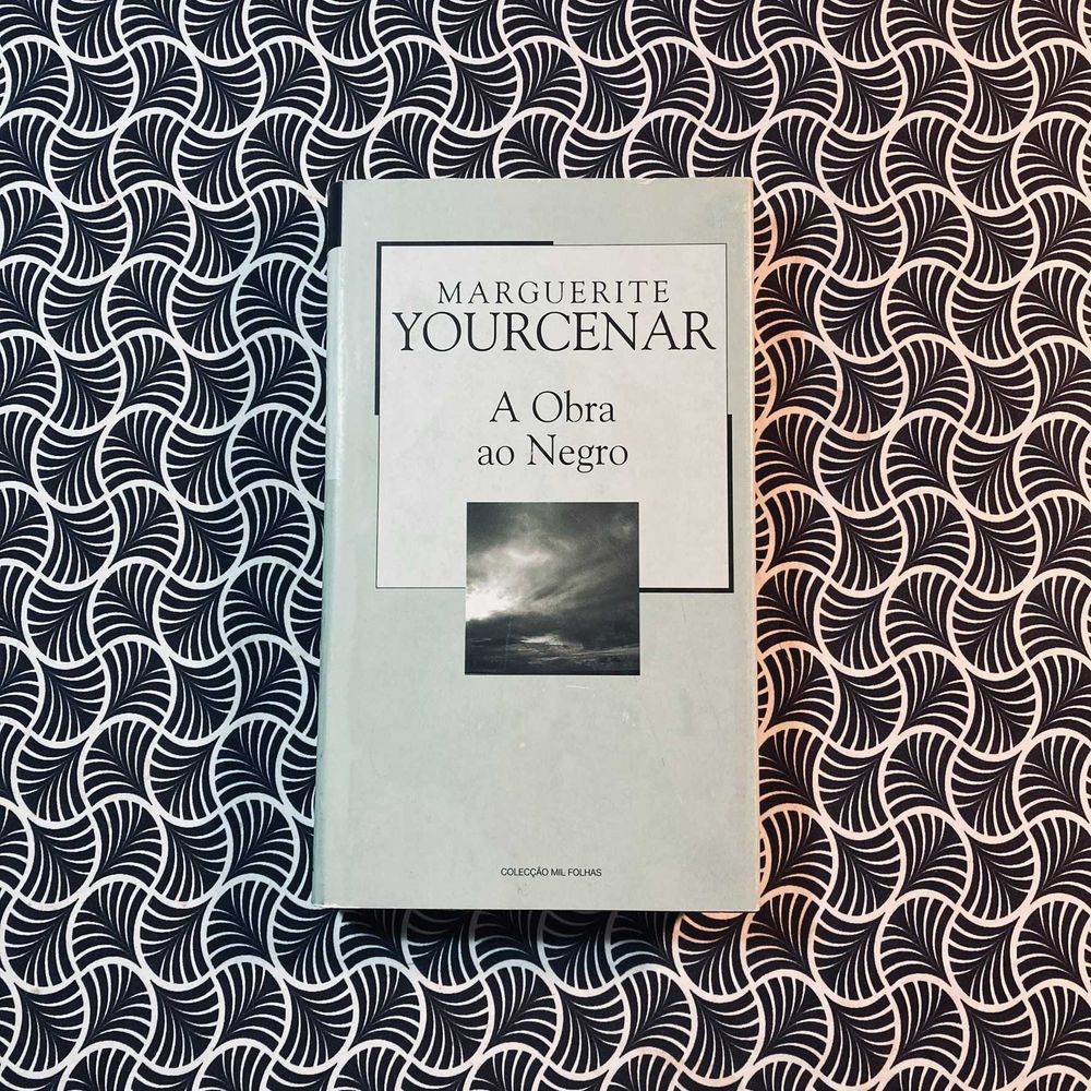A Obra ao Negro - Marguerite Yourcenar