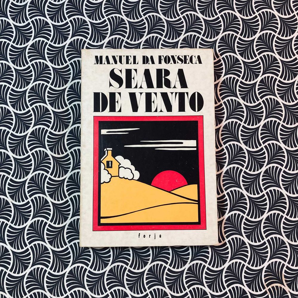 Seara de Vento - Manuel da Fonseca