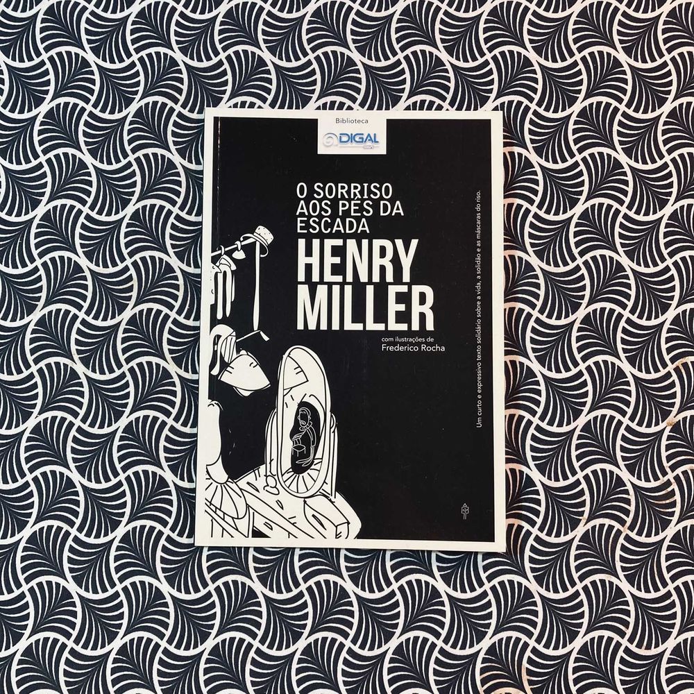O Sorriso aos pés da Escada - Henry Miller