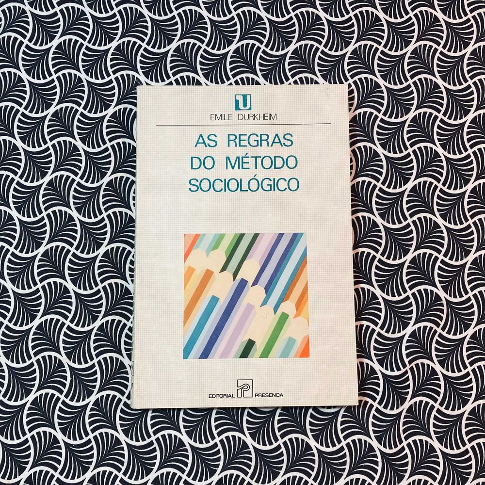As Regras do Método Sociológico - Émile Durkheim