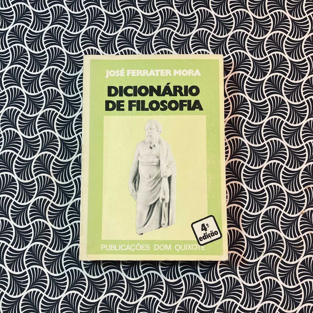 Dicionário de Filosofia - José Ferrater Mora