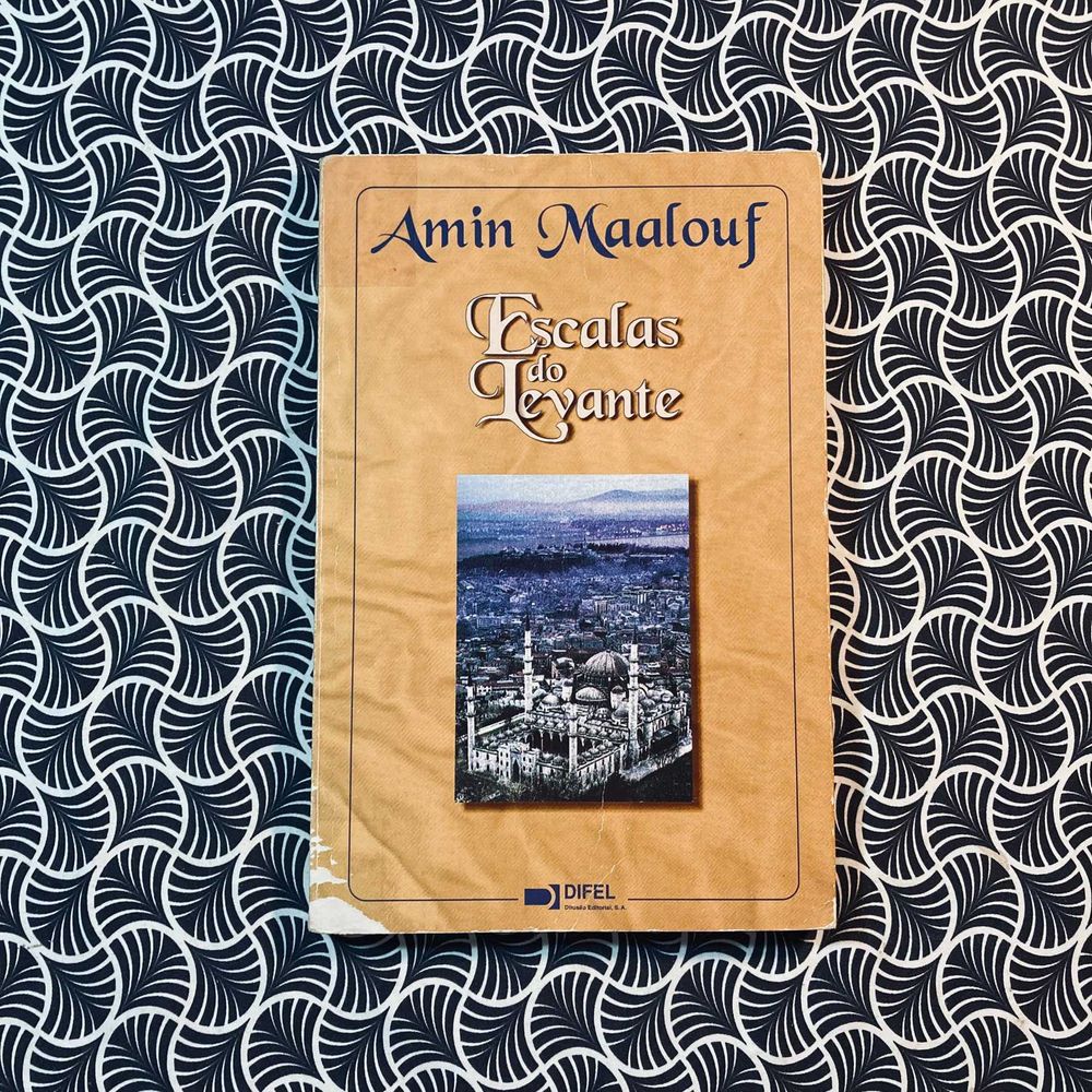 Escalas do Levante - Amin Maalouf
