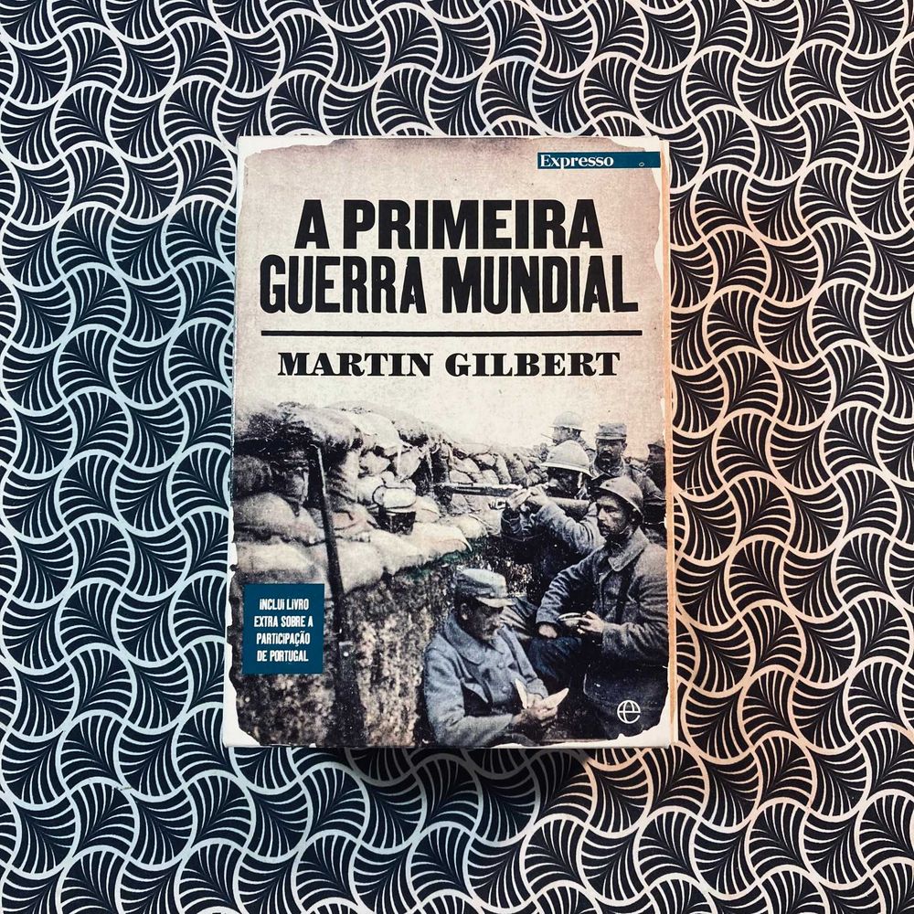 A Primeira Guerra Mundial (7 vols.) - Martin Gilbert