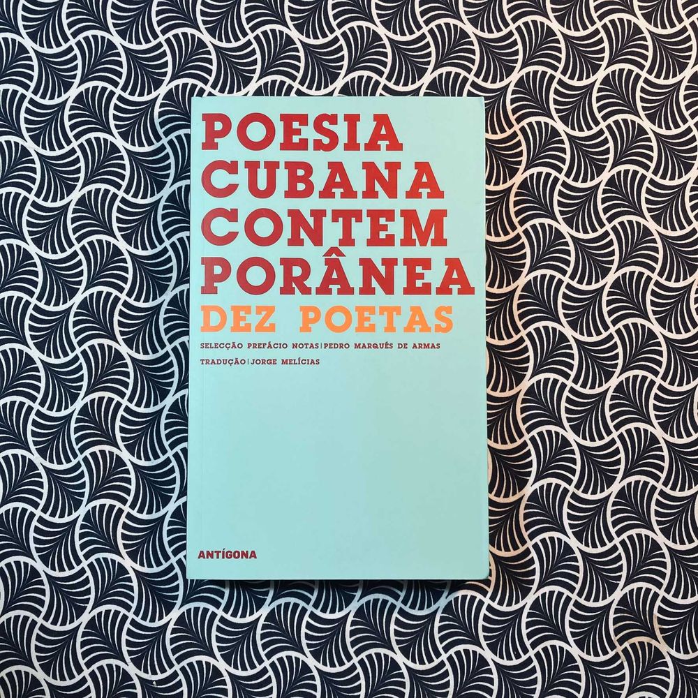 Poesia Cubana Contemporânea: Dez Poetas