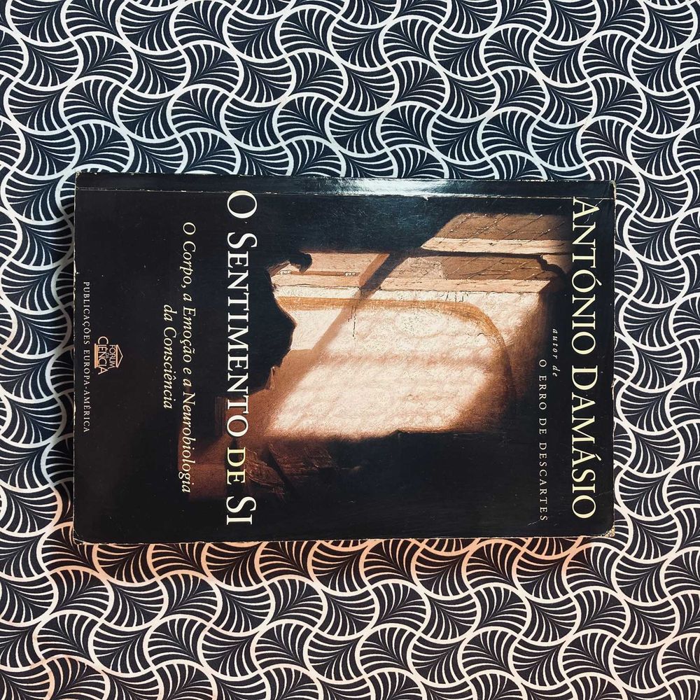 O Sentimento de Si - António Damásio