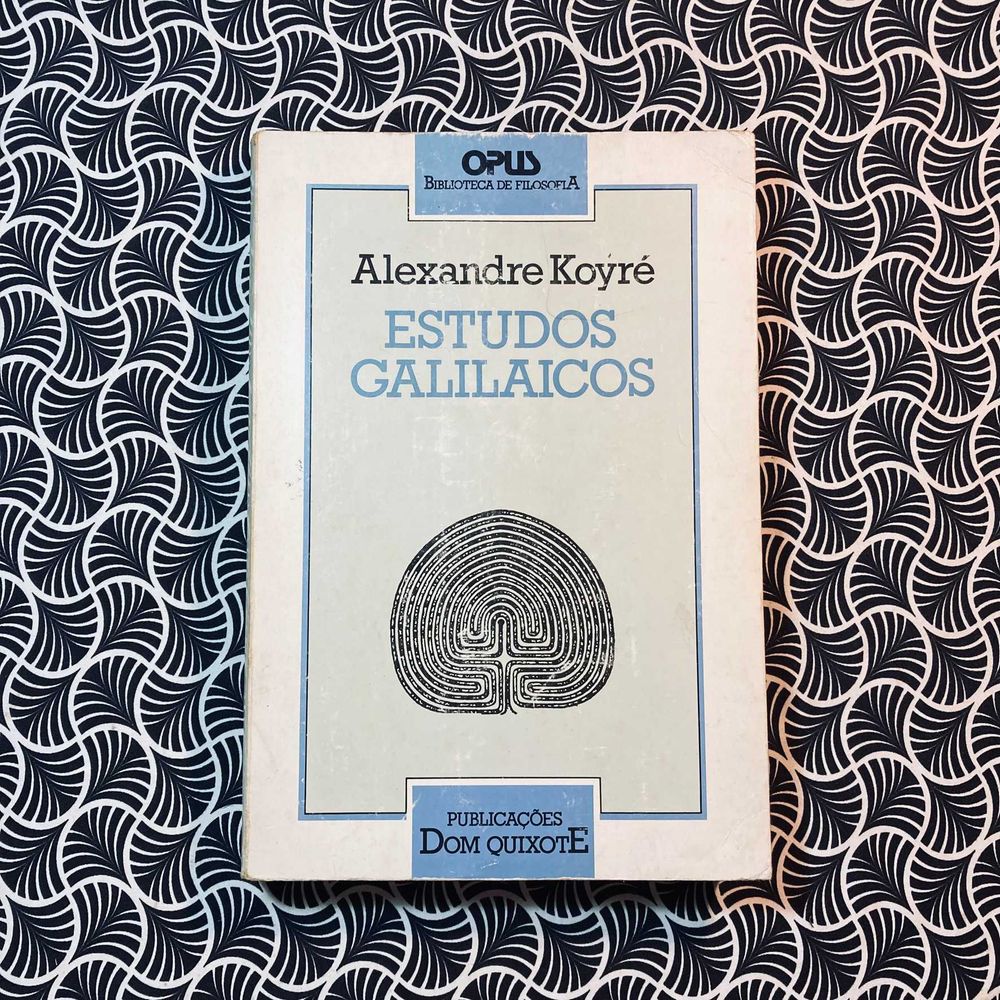 Estudos Galilaicos - Alexandre Koyré