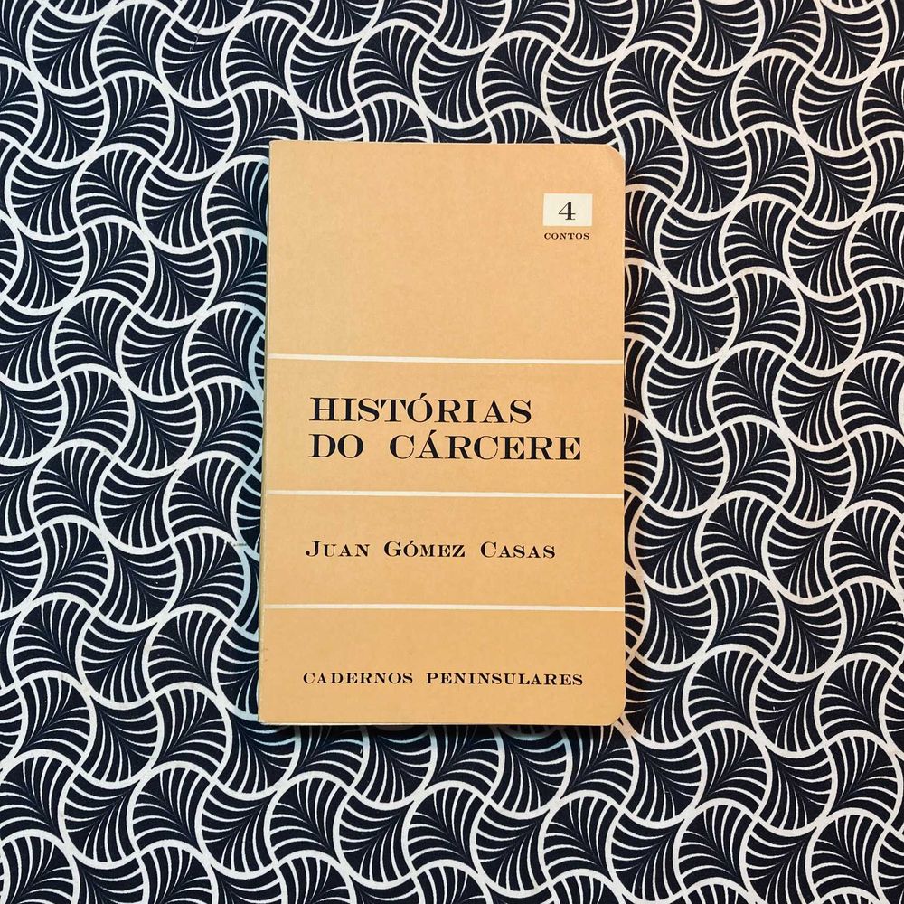 Histórias do Cárcere - Juan Gómez Casas
