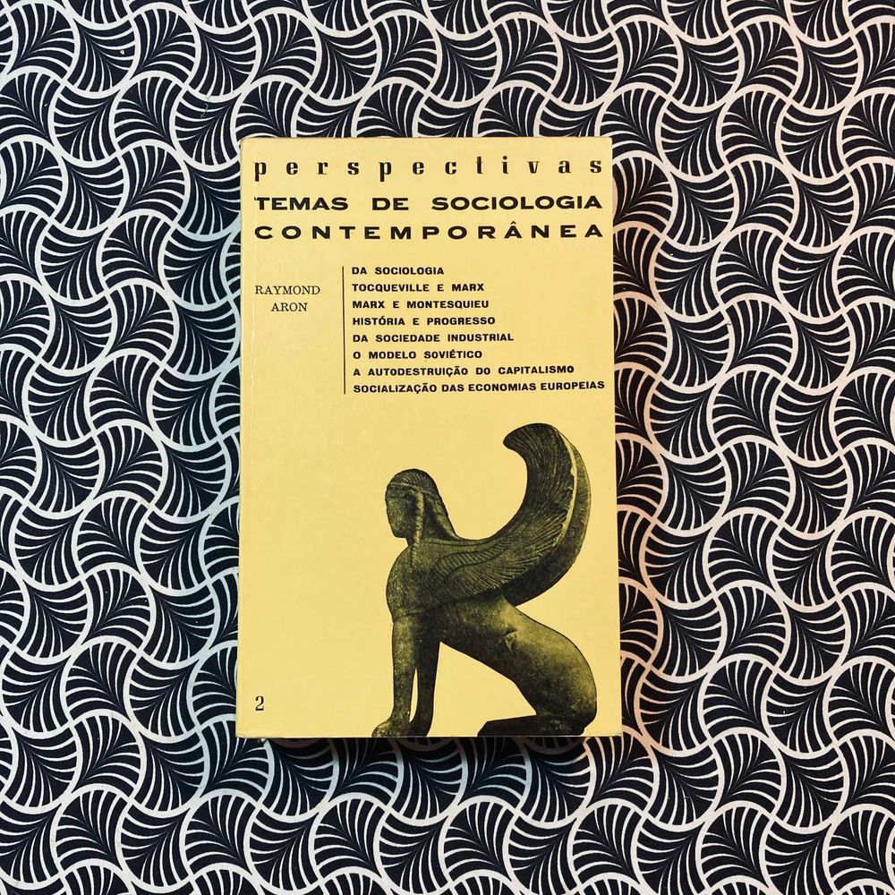 Temas de Sociologia Contemporânea - Raymond Aron