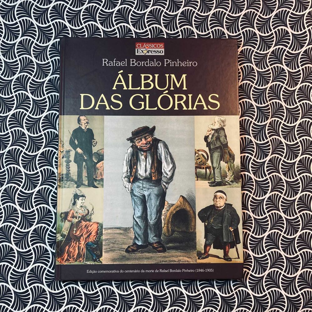 Álbum das Glórias - Rafael Bordalo Pinheiro