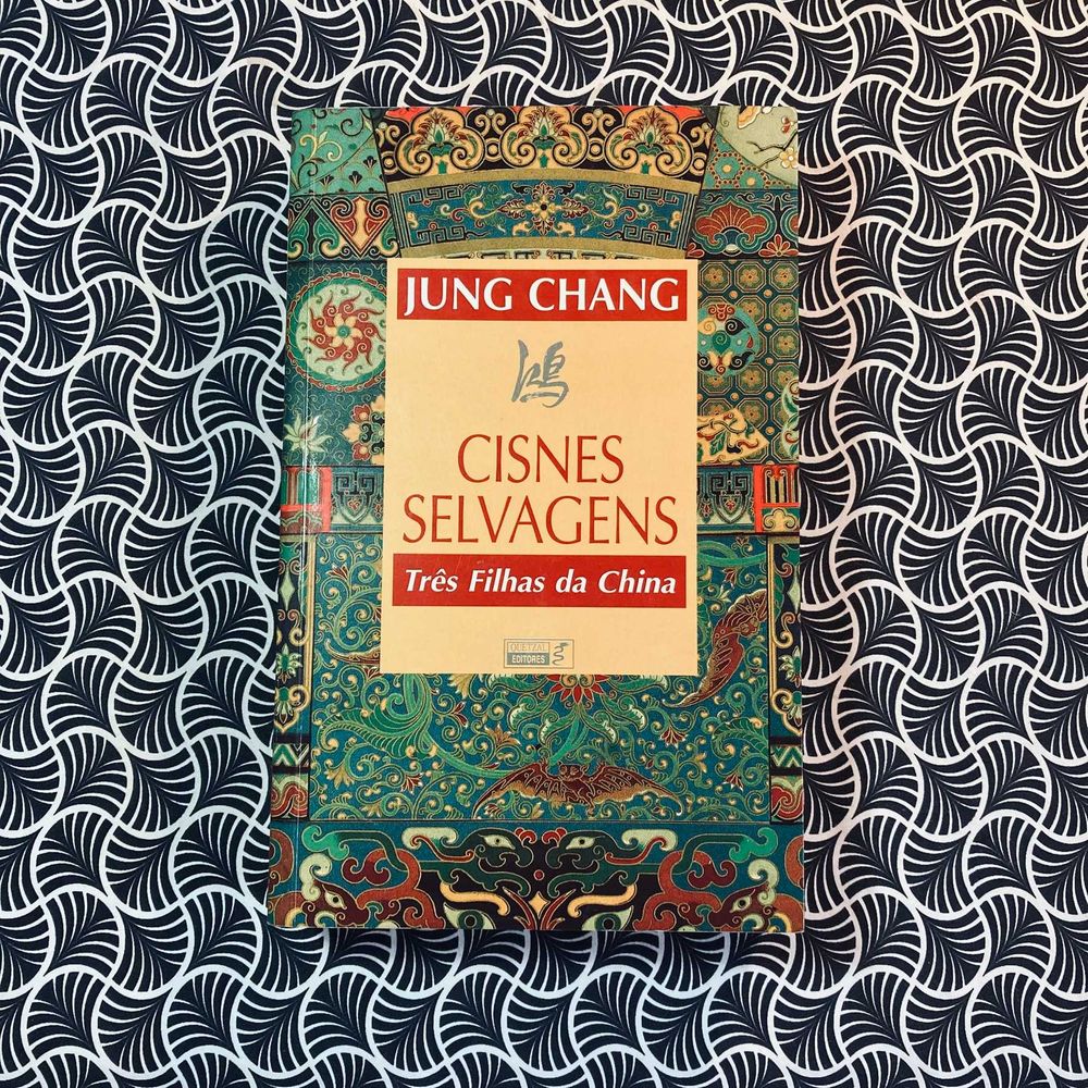 Cisnes Selvagens, Três Filhas da China  Jung Chang