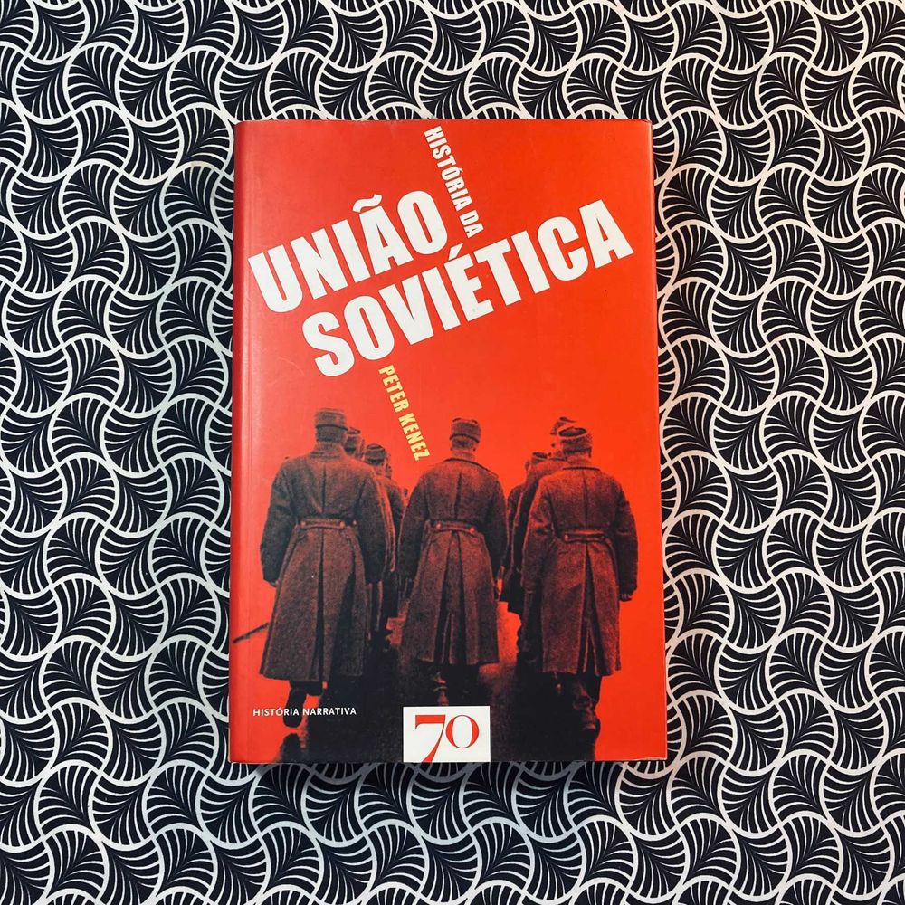 História da União Soviética - Peter Kenez