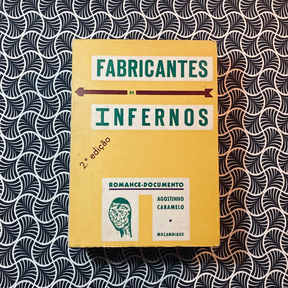 Fabricantes de Infernos (autografado) - Agostinho Caramelo
