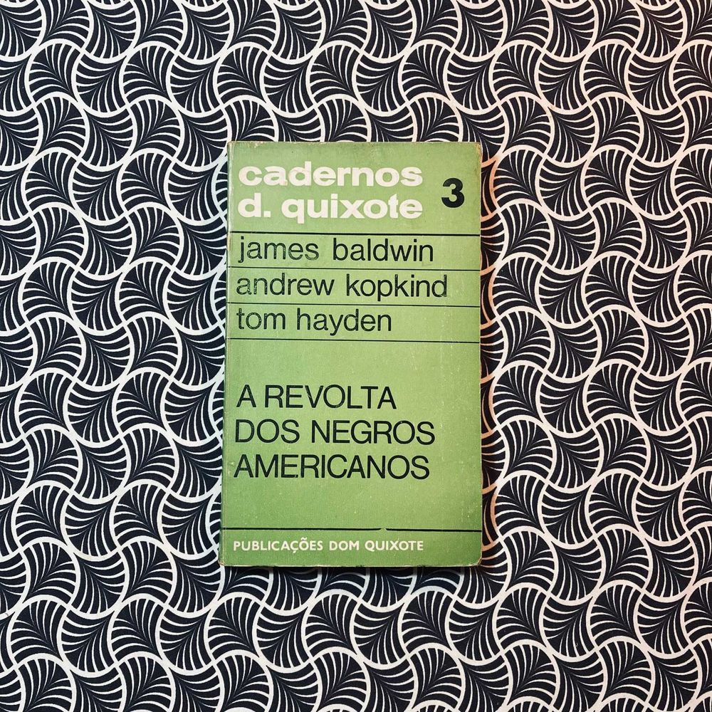 A Revolta dos Negros Americanos - James Baldwin, ...