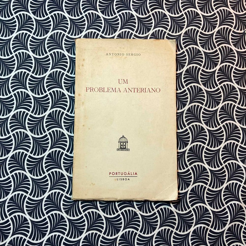 Um Problema Anteriano - António Sérgio