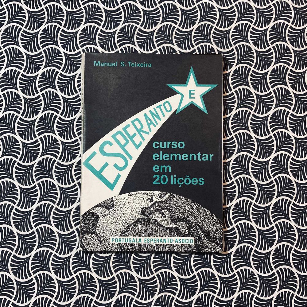 Esperanto: Curso Elementar em 20 Lições - Manuel S. Teixeira