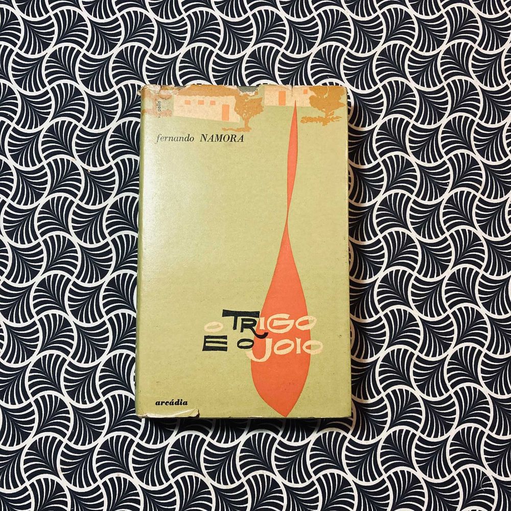 O Trigo e o Joio - Fernando Namora