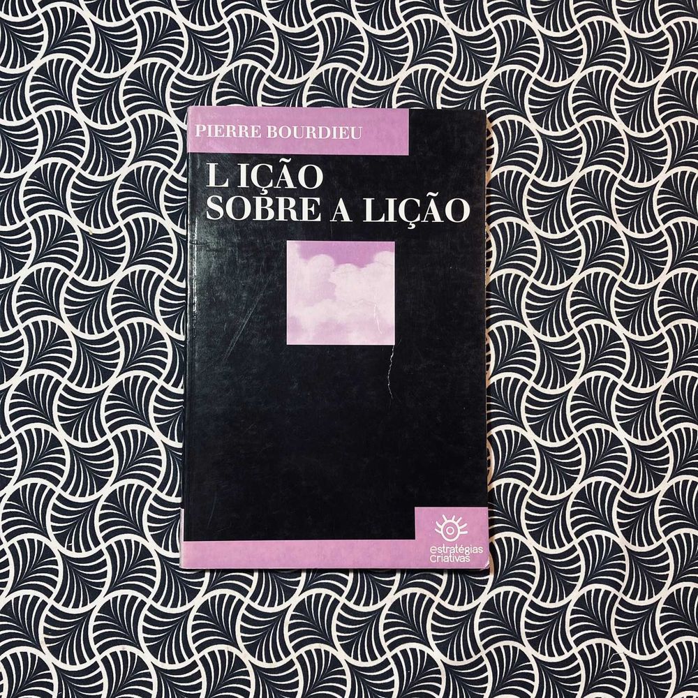 Lição Sobre a Lição - Pierre Bourdieu