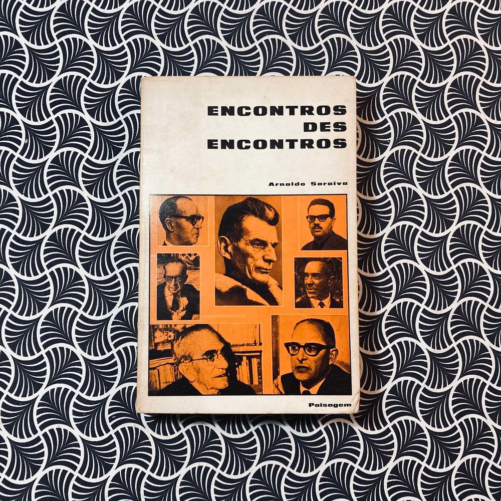 Encontros Des Encontros (1ª ed.) - Arnaldo Saraiva