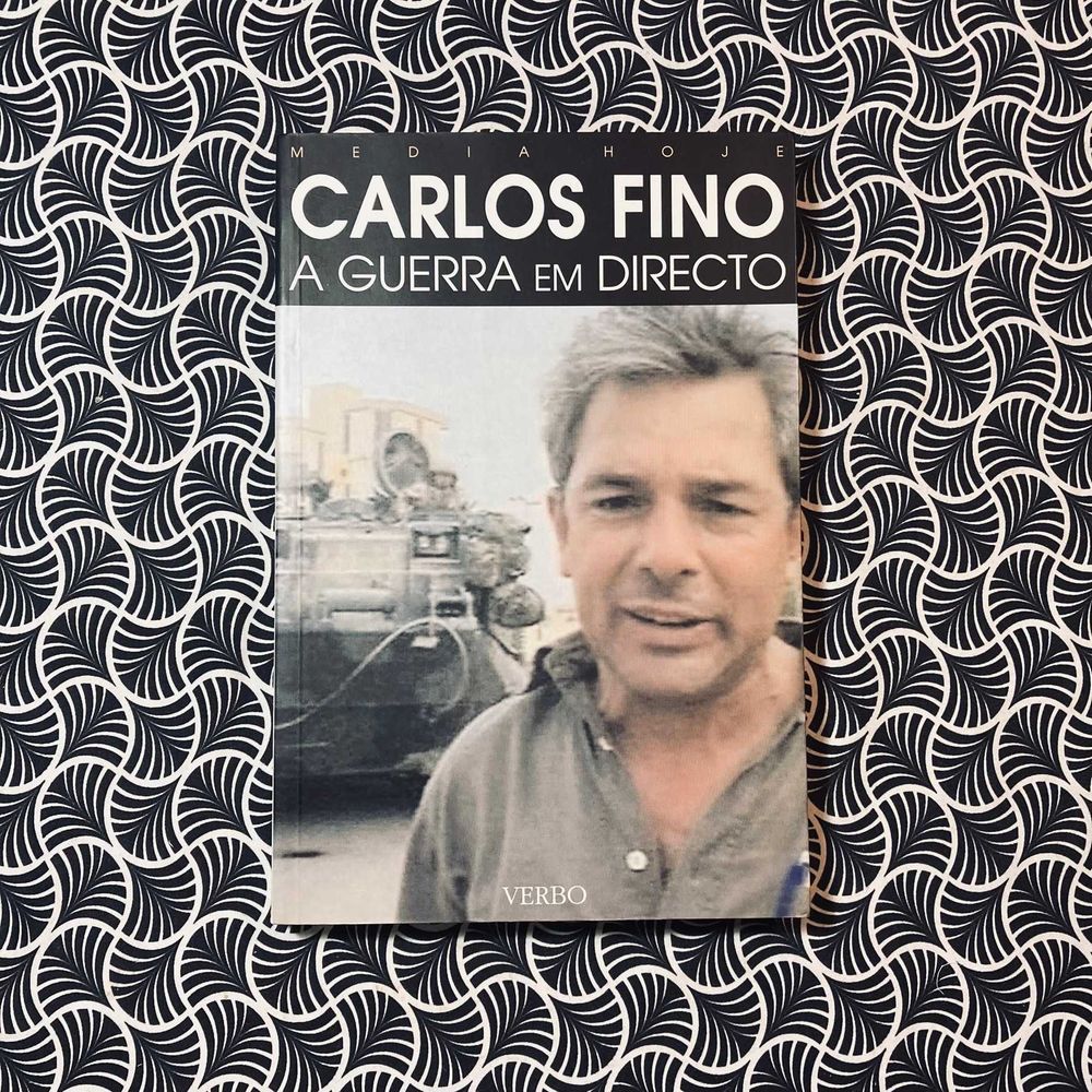 A Guerra em Directo (1ª ed.) - Carlos Fino