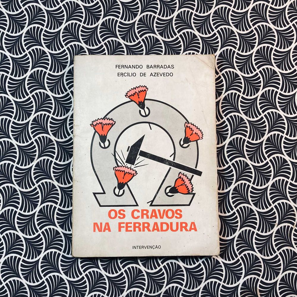 Os Cravos na Ferradura - Fernando Barradas, Ercílio de Azevedo