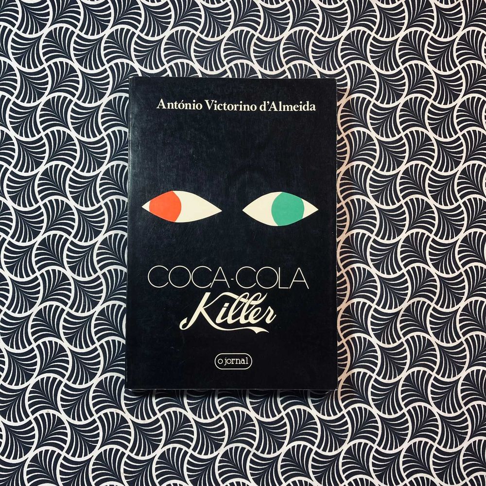 Coca-Cola Killer - António Victorino D'Almeida