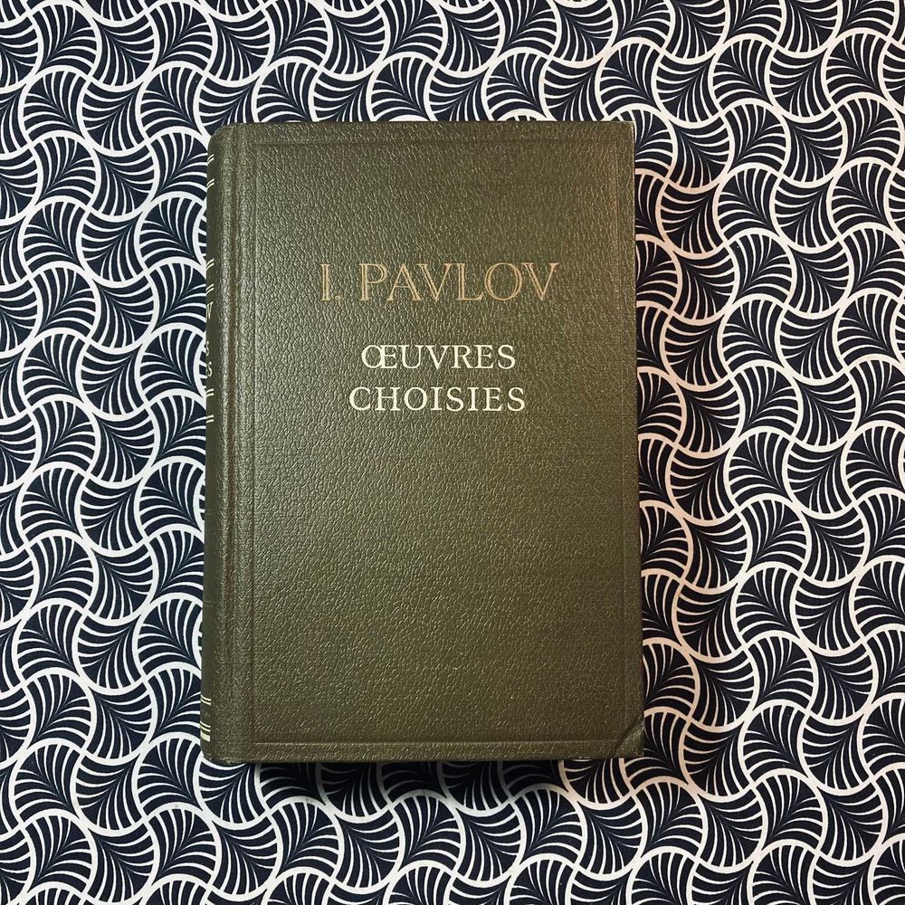 Oeuvres Choisies - Ivan Pavlov