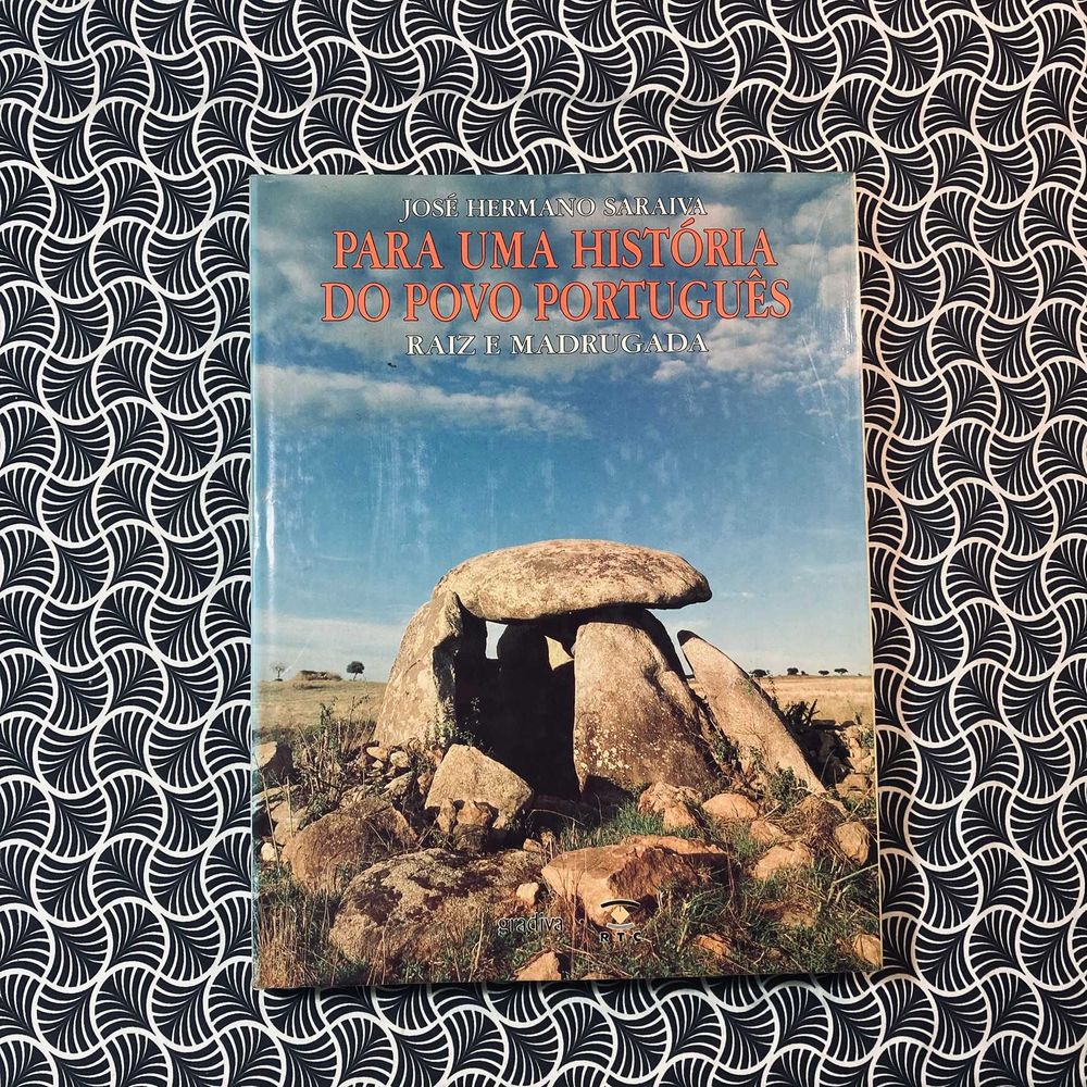 Para Uma História do Povo Português: Raíz e Madrugada - José Saraiva
