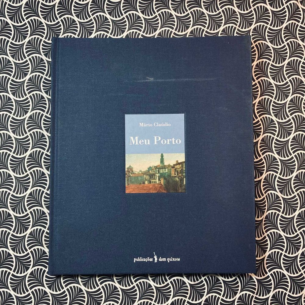 Meu Porto (1ª ed.) - Mário Cláudio