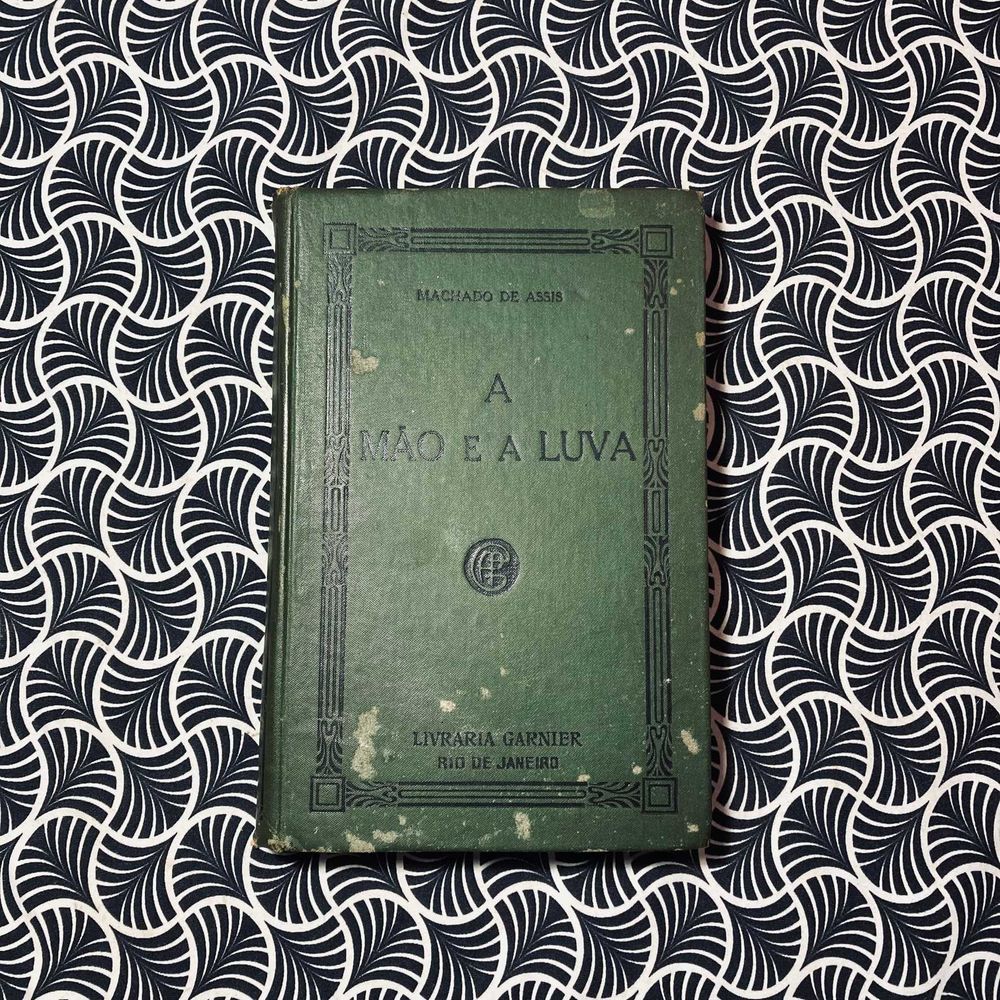 A Mão e a Luva - Machado de Assis
