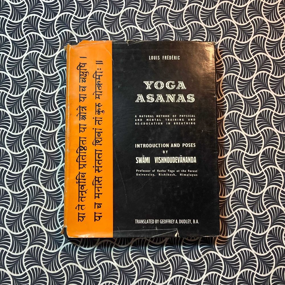 Yoga Asanas: A Natural Method of Physical and Mental Training (1st.ed)