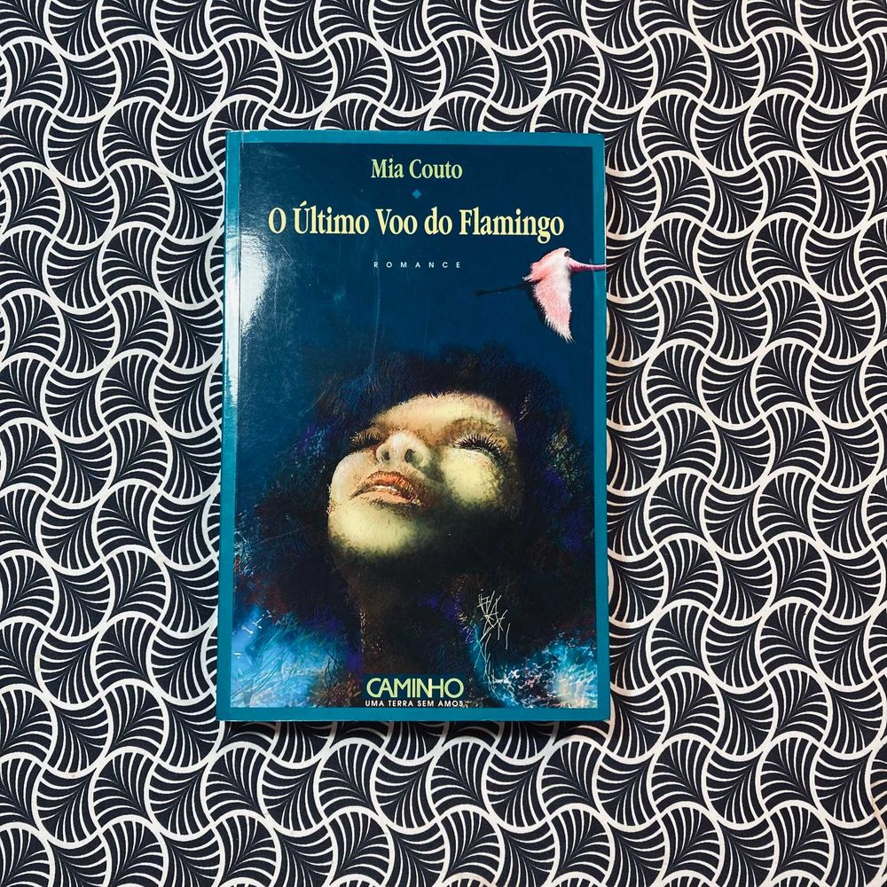 O Último Voo do Flamingo - Mia Couto