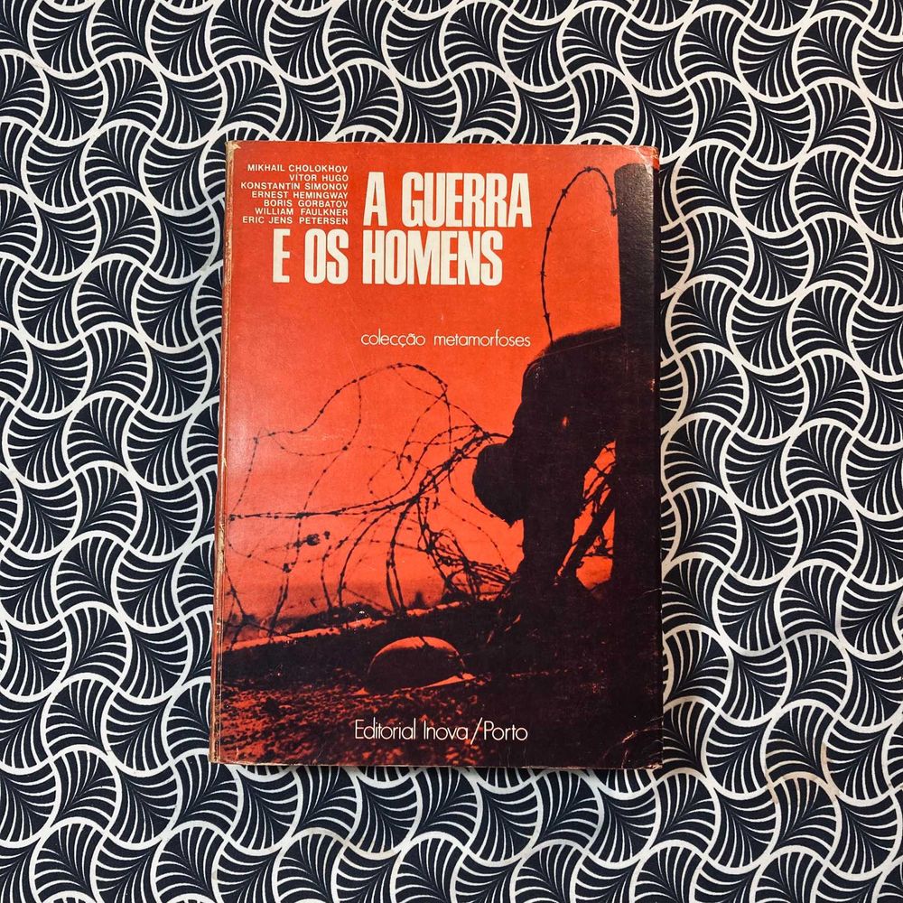 A Guerra e Os Homens